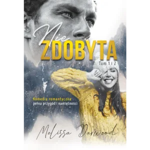 Niezdobyta. Tom 1 i 2, Melissa Darwood